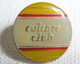 Vintage 80s Culture Club - Red / Yellow / White Enamel Pin / Button / Badge