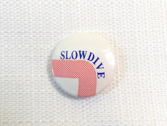 Vintage 90s - Slowdive - Shoegaze - Pin / Button /