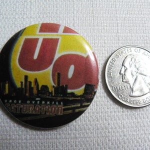 Vintage 90s Urge Overkill Saturation Album 1993 Pin / Button / Badge image 2