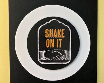 Shake on It, greeting card, fancy, embellished, folded, blank inside, 5 x 7, black card stock, black envelope