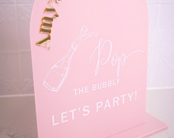 Pop the Bubbly Let's Party Signage - Printed Party Sign with Custom Name, Modern Arch Sinage, Wedding Signage, Event Signage