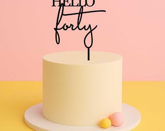Hello Forty 40th Birthday Cake Topper | Hello Forty Birthday Party Cake Decoration | Cake Topper | 40th Birthday | Forty Cake Topper | 40th