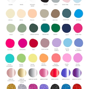 May include: Color chart with 36 different color options for a product. The colors are arranged in rows and columns, with each color represented by a circle. The colors include clear, white, frosted white, black, grey, baby pink, baby blue, cream, beige, peach, linen, mocha, slate blue, sky blue, sage, olive, green hunter, turquoise, green, navy, dark pink, hot pink, magenta, red, dusty rose, pastel purple, pastel blue, pastel blueberry, pastel spearmint, pastel green, pastel yellow, pastel orange, pastel raspberry, pastel pink, pastel orchid, mirror rose gold, mirror champagne gold, mirror silver, mirror pink, mirror red, mirror blue, mirror purple, glitter gold, glitter silver, glitter pink, glitter purple, glitter black, glitter blue, glitter red, glitter green, fluro pink, fluro green, wood bamboo.