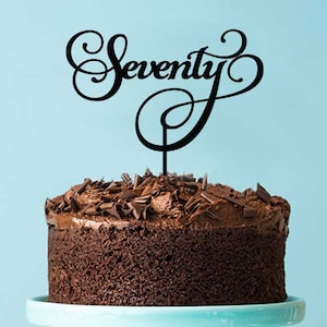 70th Birthday Cake Topper - Number 70, Seventy Birthday Cake Decoration,  70th Birthday in Script Laser Cut Happy 70th Party Decoration