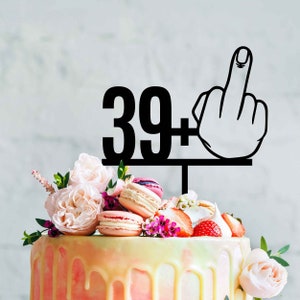 Funny 40th Birthday Acrylic Cake Topper - 40, Forty,  40th Birthday in Script, Rude Cake Topper, Adult Cake Topper, MADE IN Australia