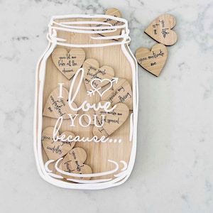 Ich liebe dich, weil ... Valentinstag Geschenk, Schreiben Sie Ihre eigenen Nachrichten, Herz Tropfen, Einmachglas