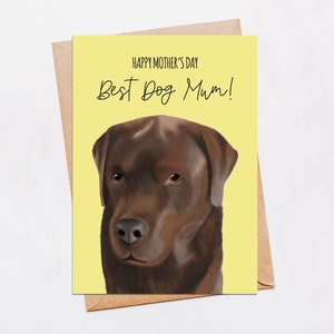 Mothers Day Card from a Chocolate labrador