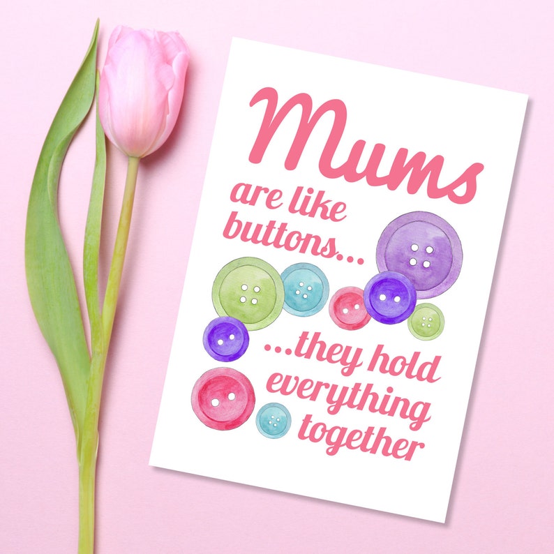 Mums Are Like Buttons They Hold Everything Together Etsy