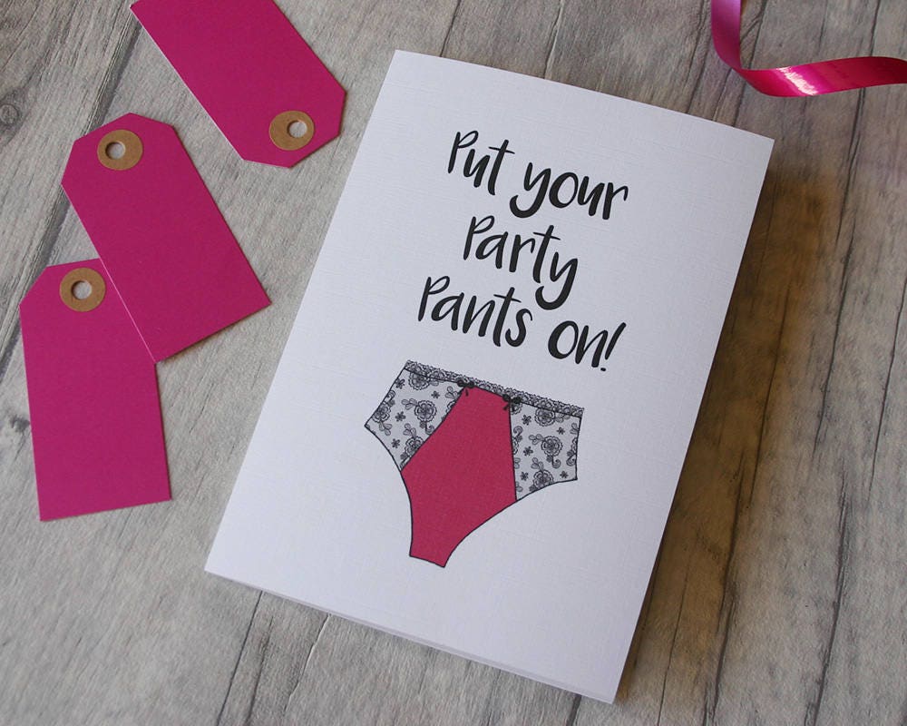 Cute Funny Card Put Your Party Pants On Etsy