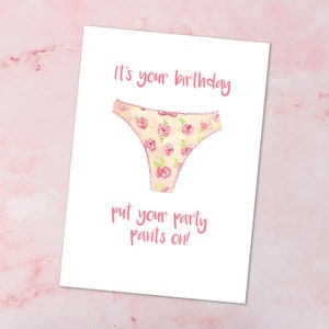 Es ist dein Geburtstag, zieh die Partyhosen an. Niedliche, lustige Karte