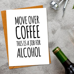 Carte de vœux - "Passez au café, c'est un travail pour l'alcool"