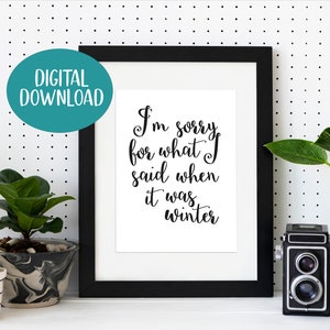 Digitales Kunstwerk - Es tut mir leid für das, was ich gesagt habe, als es Winter war