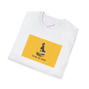 Twirl On Them shirt