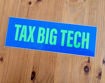 TAX BIG TECH glanzende vinylsticker (7" breed)