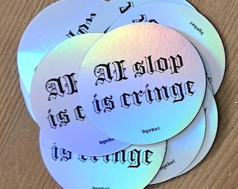 AI slop is cringe holografische sticker (2" rond)