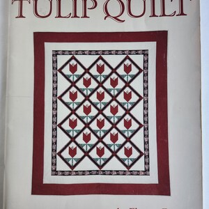 Tulip Quilt by Eleanor Burns, Quilt in a Day series