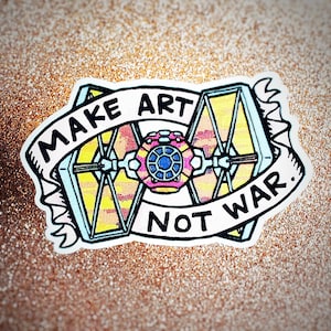 Make Art Not War sticker