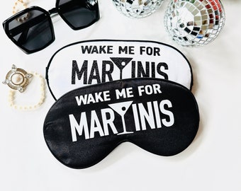 Martini Party Sleep Mask! Great Bachelorette or Birthday Martini party FAVORS. Perfect addition to favor bags! Wake Me For Cocktails!