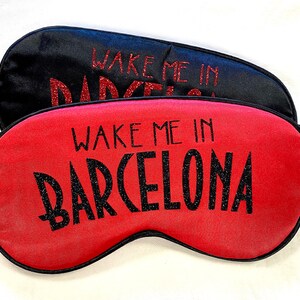 Barcelona Sleep Mask! Barcelona Bachelorette or Birthday party FAVORS. Barcelona Vacation gift! Barcelona Trip gift! Barcelona Favors