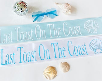 Last Toast on the Coast Party Sash | Beach Bride to Be Sash. Beach Bachelorette Sash! Glitter Satin Sash.