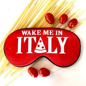 Italy Sleep Mask! Italian Bachelorette or Birthday party FAVORS. Rome, Venice, Florence vacation favors! Italy trip sleep Masks!