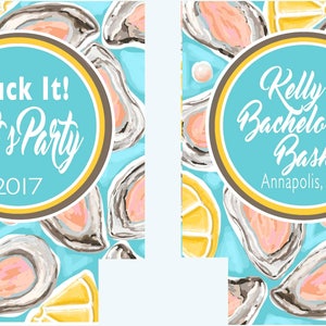 May include: Two party invitation designs with a light blue background featuring oyster illustrations and lemon slices. One invitation reads "Shuck It! Let's Party 2017" in white script. The other says "Kelly's Bachelorette Bash Annapolis, MD".