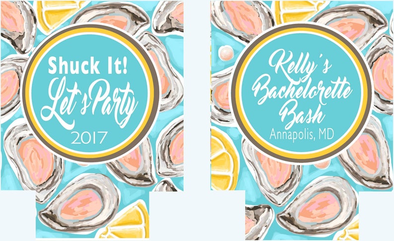May include: Two party invitation designs with a light blue background featuring oyster illustrations and lemon slices. One invitation reads "Shuck It! Let's Party 2017" in white script. The other says "Kelly's Bachelorette Bash Annapolis, MD".