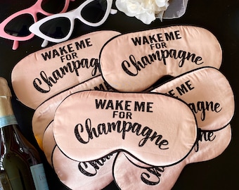 Champagne Party Sleep Mask! Great Bachelorette or Birthday party FAVORS. Perfect addition to the favor bags! Wake Me For Champagne!