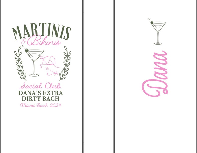 May include: Martini glass with an olive and a bikini illustration, surrounded by green laurel branches. Text reads "Martini's & Bikinis Social Club Dana's Extra Dirty Bach Miami Beach 2024".