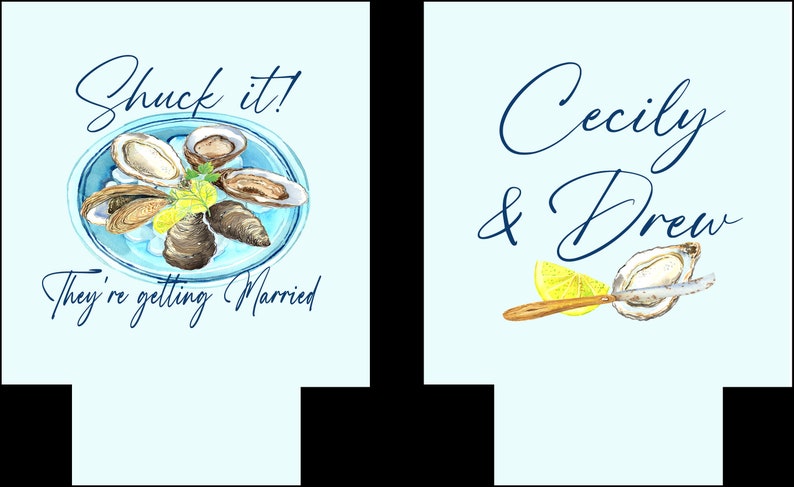 May include: A blue and white wedding announcement with the text "Shuck it! They're getting married" and an illustration of oysters on a plate. The second half of the announcement has the text "Cecily & Drew" and an illustration of an oyster with a lemon wedge and a knife.