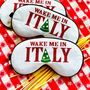 Italy Sleep Mask! Italian Bachelorette or Birthday party FAVORS. Rome, Venice, Florence vacation favors! Italy trip sleep Masks!