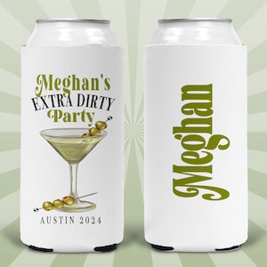 May include: White can cooler with a green olive martini graphic and the text "Meghan's Extra Dirty Party Austin 2024". The other side of the cooler has the name "Meghan" in green text.
