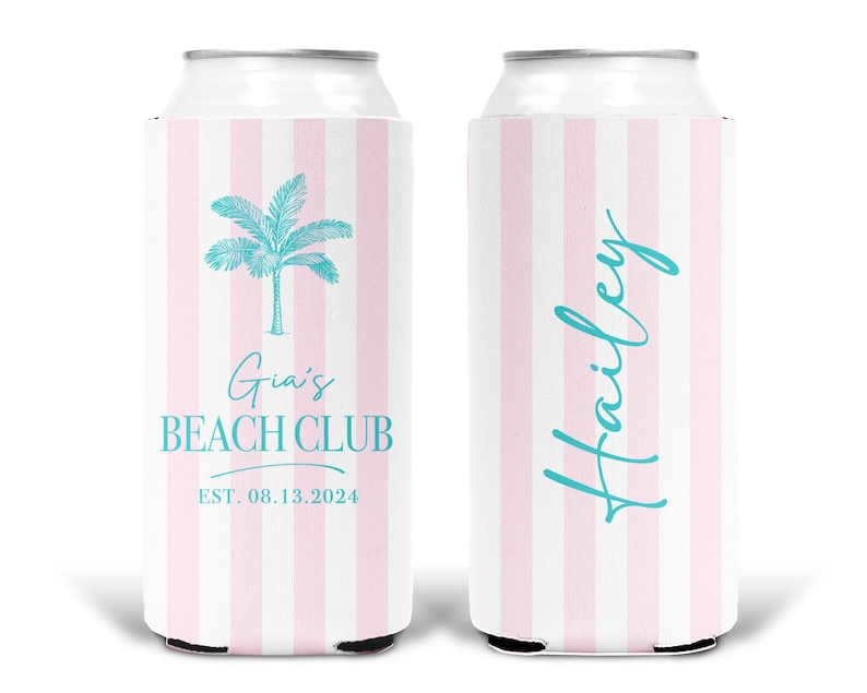 May include: Two white and pink striped can coolers. One cooler features a teal palm tree and the text "Gia's BEACH CLUB EST. 08.13.2024". The other cooler has the name "Hailey" in teal script.