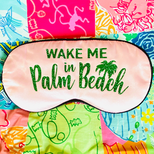 Palm Beach Sleep Mask! Palm Beach Bachelorette or Birthday party FAVORS. Palm Beach Girls Trip gift! Palm Beach Vacation favors