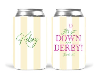 May include: Two can coolers with a cream and white striped design. One cooler features the name "Kelsey" in green script. The other has the text "Let's get DOWN and DERBY!" with a horseshoe graphic and "Louisville 2023".