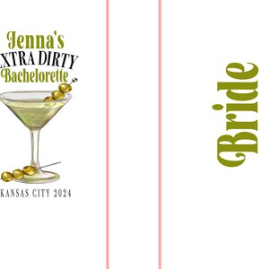 May include: A white card with the text "Jenna's EXTRA DIRTY Bachelorette KANSAS CITY 2024" and a green martini glass with olives. A separate white card with the text "Bride" in green.