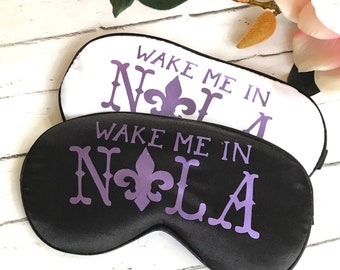 NOLA Sleep Mask! Nola Bachelorette or Birthday party FAVORS.