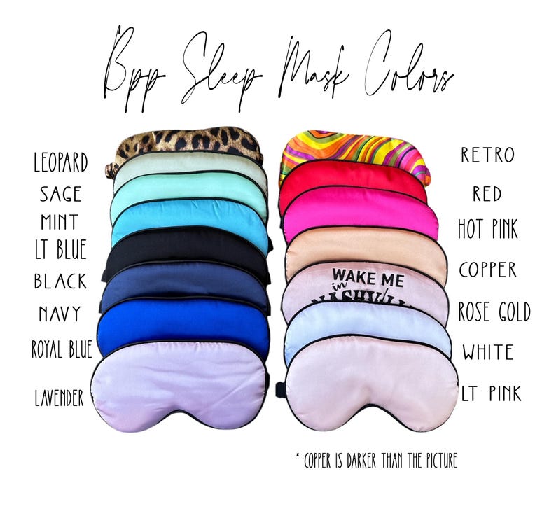 May include: A set of 12 sleep masks in various colors, including leopard, sage, mint, light blue, black, navy, royal blue, lavender, red, hot pink, copper, rose gold, white, and light pink. The masks are made of soft, comfortable fabric and are perfect for blocking out light.