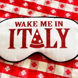 Italy Sleep Mask! Italian Bachelorette or Birthday party FAVORS. Rome, Venice, Florence vacation favors! Italy trip sleep Masks!