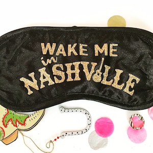 Nashville Sleep Mask! Great Nashville Bachelorette or Birthday party FAVORS. Perfect for Nashville hangover bags! Nashville Party Favors!