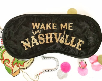 Nashville Sleep Mask! Nashville Bachelorette or Birthday party FAVORS.