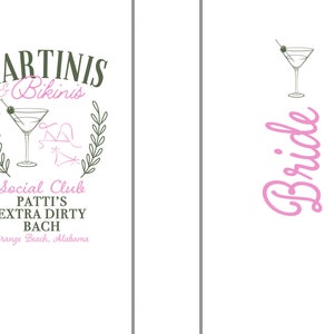 May include: A white card with the text "Martini's & Bikinis Social Club Patti's Extra Dirty Bach Orange Beach, Alabama" and a martini glass with an olive and a bikini. On the right side of the card is the word "Bride" in pink cursive.