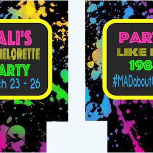 May include: Two neon-colored party invitations with black backgrounds and colorful paint splatters. The first invitation says "#ALI'S BACHELORETTE PARTY March 23 - 26". The second invitation says "PARTY LIKE IT'S 1988 #MADaboutCannon".