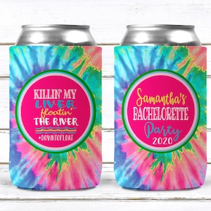 May include: Two can coolers with a tie-dye pattern in shades of blue, pink, and yellow. One cooler has the text "KILLIN' MY LIVER floatin' THE RIVER" and the other says "Samantha's BACHELORETTE Party 2020".