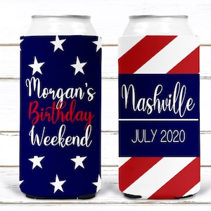 May include: Two can coolers. One has a navy blue background with white stars and the text "Morgan's Birthday Weekend" in white and red. The other has red and white stripes and the text "Nashville JULY 2020" in white.