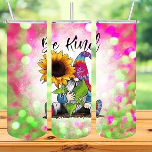 READY TO SHIP Be Kind Gnome 20oz skinny double wall stainless steel Sublimated Tumbler
