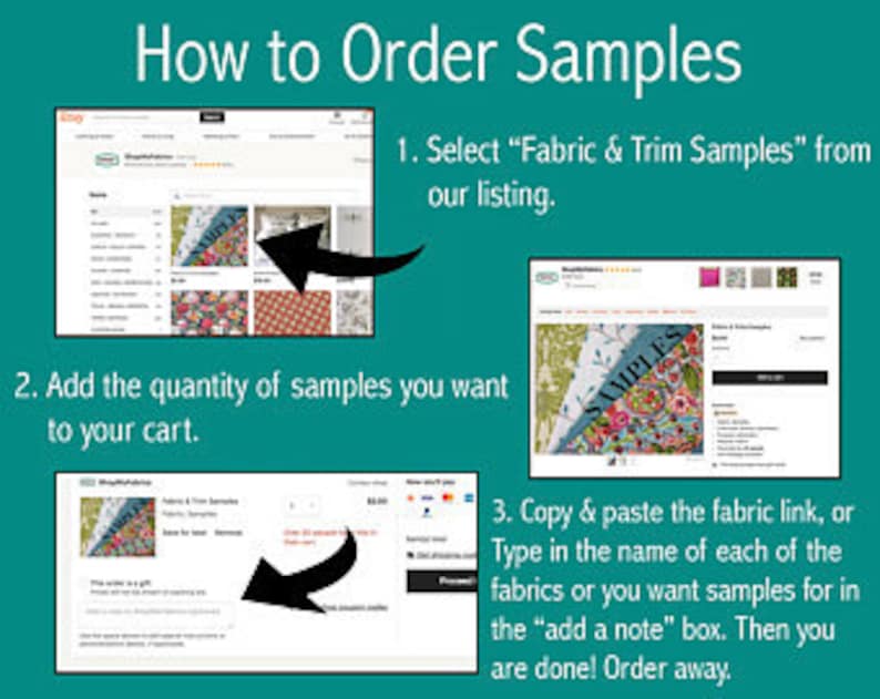 May include: An instructional graphic titled How to Order Samples on a teal background. It features three numbered steps with screenshots of an online shop interface, black arrows pointing to specific areas, and text explaining the ordering process.