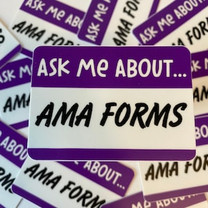 AMA Form Sticker - Die Cut Sticker - Vinyl Sticker - Nursing Student Gift - Nursing Stickers - Medical Stickers - Medical School Gift