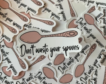 Spoon Theory Chronic Pain - Mental Health Vinyl Sticker