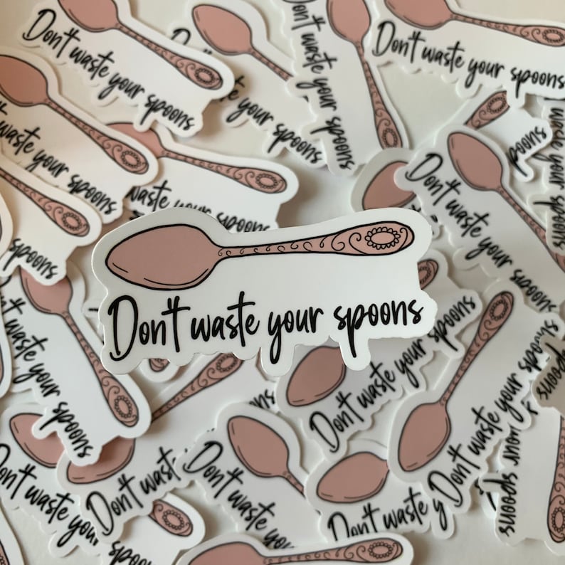 Spoon Theory Chronic Pain Mental Health Vinyl Sticker Etsy
